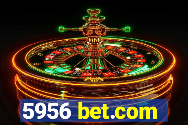 5956 bet.com